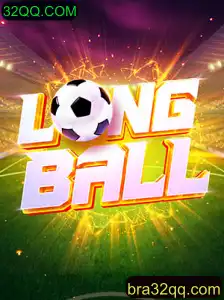 Explorando LongBall: O Jogo Empolgante Apoiado por 32QQ.COM